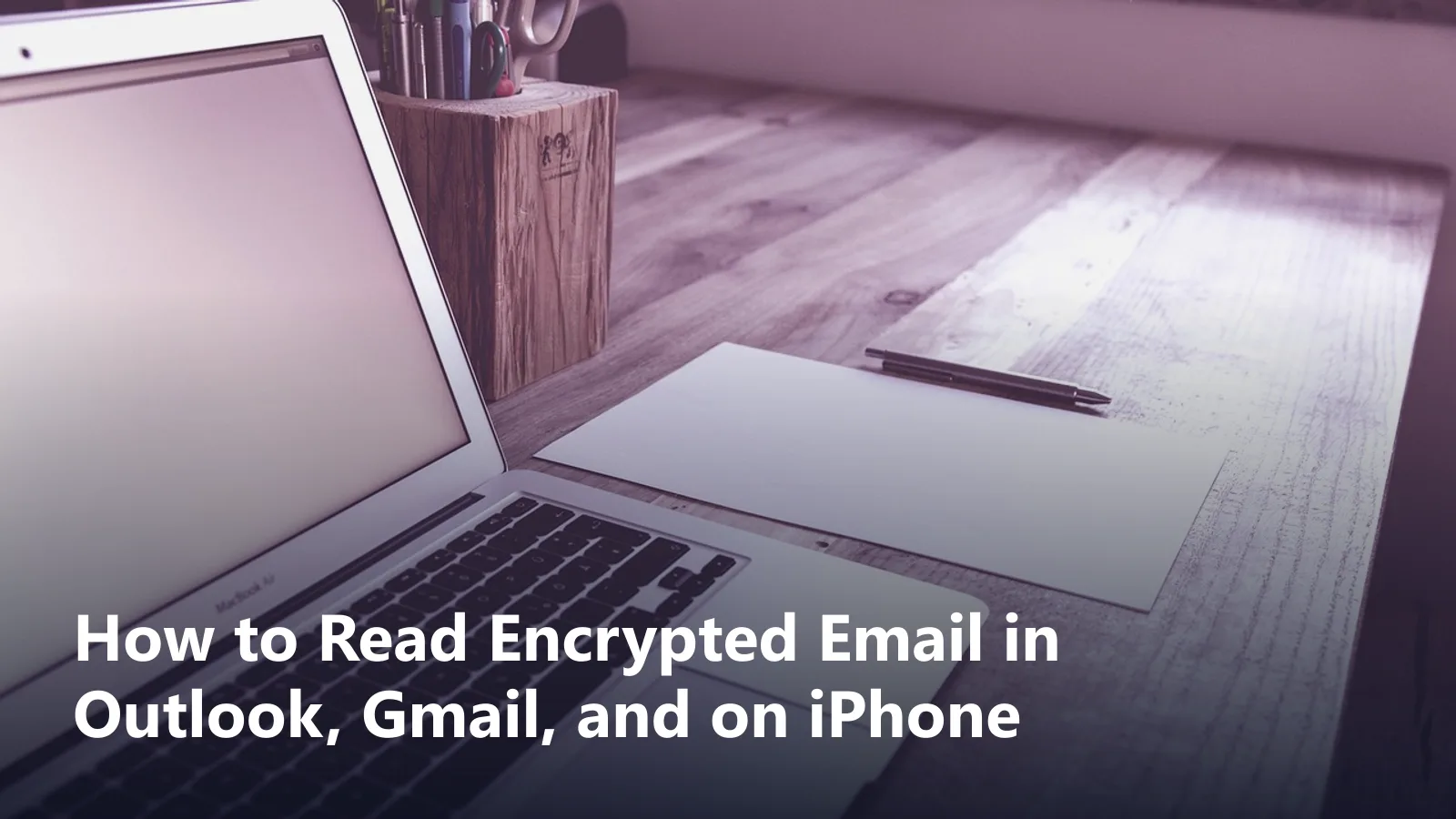 how to read encrypted email guide featured image