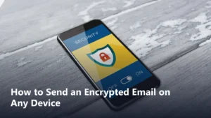 how to send an encrypted email guide featured image