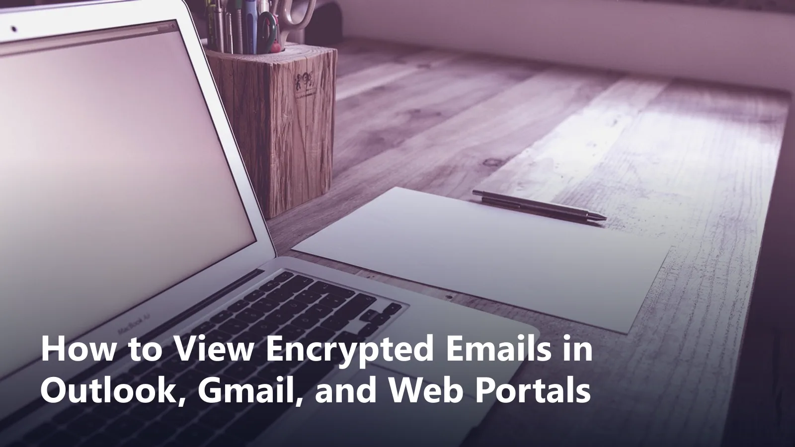 how to view encrypted emails guide featured image